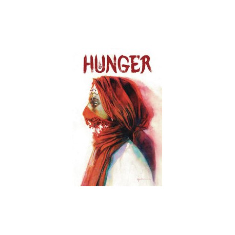 HUNGER BILL SIENKIEWICZ PREMIERE EDITION 
