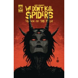 WE DONT KILL SPIDERS SEASON OF WITCH 2 CVR A J SCHMALKE