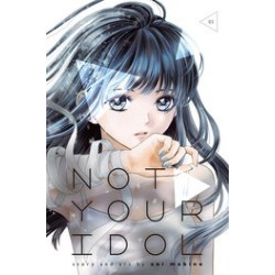 NOT YOUR IDOL GN VOL 3