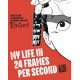 MY LIFE IN 24 FRAMES PER SECOND HC 