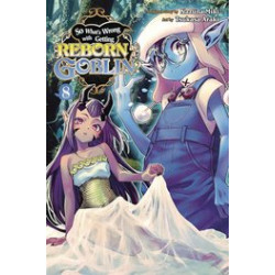 SO WHATS WRONG GETTING REBORN AS A GOBLIN GN VOL 9