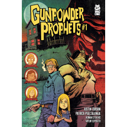 GUNPOWDER PROPHETS DEATH IN TEXAS 1 OF 5 CVR A PATRICK PIAZZALUNGA
