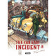 THE FAR EAST INCIDENT - TOME 6