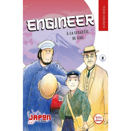 ENGINEER A LA CONQUETE DU RAIL TOME 2