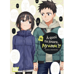 A QUOI TU JOUES AYUMU T16
