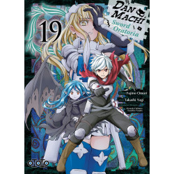 DANMACHI SWORD ORATORIA TOME 19
