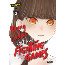 YOUNG LADIES DON T PLAY FIGHTING GAMES TOME 3