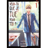 VEUX TU QUE JE TUE POUR TOI T01