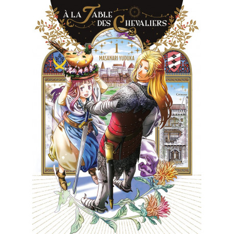 A LA TABLE DES CHEVALIERS T01
