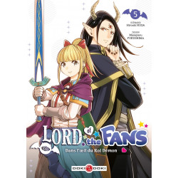 LORD OF THE FANS T05 DANS L OEIL DU ROI DEMON