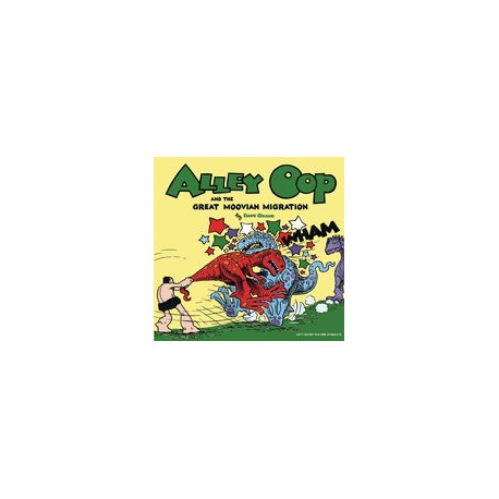 ALLEY OOP AND THE GREAT MOOVIAN MIGRATION GN AL 