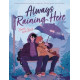ALWAYS RAINING HERE HC 