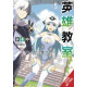 CLASSROOM FOR HEROES NOVEL SC VOL 5