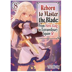 REBORN TO MASTER BLADE NOVEL SC VOL 8