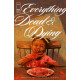 EVERYTHING DEAD DYING 3 OF 5 CVR A JACOB PHILLIPS MR 