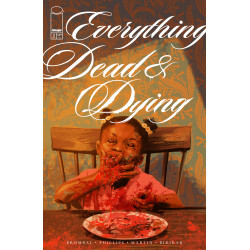 EVERYTHING DEAD DYING 3 OF 5 CVR A JACOB PHILLIPS MR 