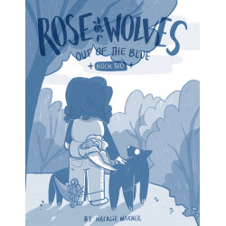 ROSE WOLVES HC BOOK 02 OUT OF THE BLUE