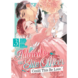 ADORED BY AN ELITE OFFICER COULD THIS BE LOVE GN VOL 03