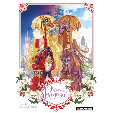 DITES-MOI, PRINCESSE ! T04