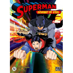 SUPERMAN - GOURMET OF STEEL T02
