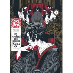 LES MYSTERES DE LA RESIDENCE KAIKA - TOME 1