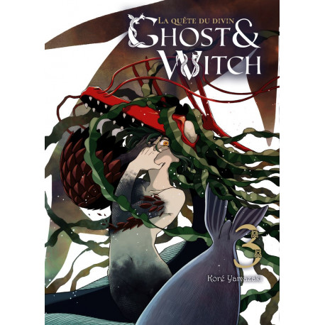 GHOST & WITCH T03 LA QUETE DU DIVIN
