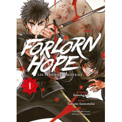 FORLORN HOPE T01 LES DERNIERS SAMOURAIS