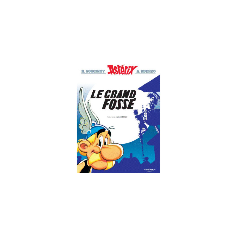 ASTERIX 25 LE GRAND FOSSE