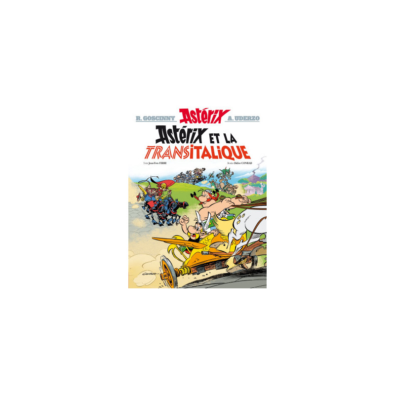 ASTERIX TOME 37 - ASTERIX ET LA TRANSITALIQUE