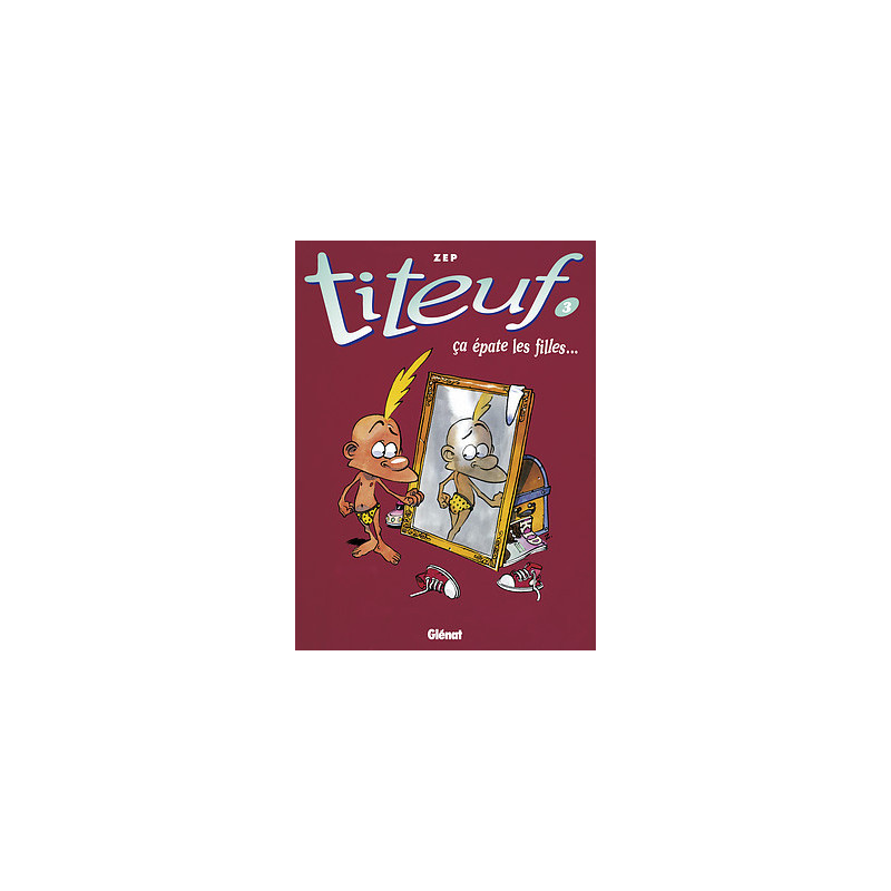TITEUF - TOME 03