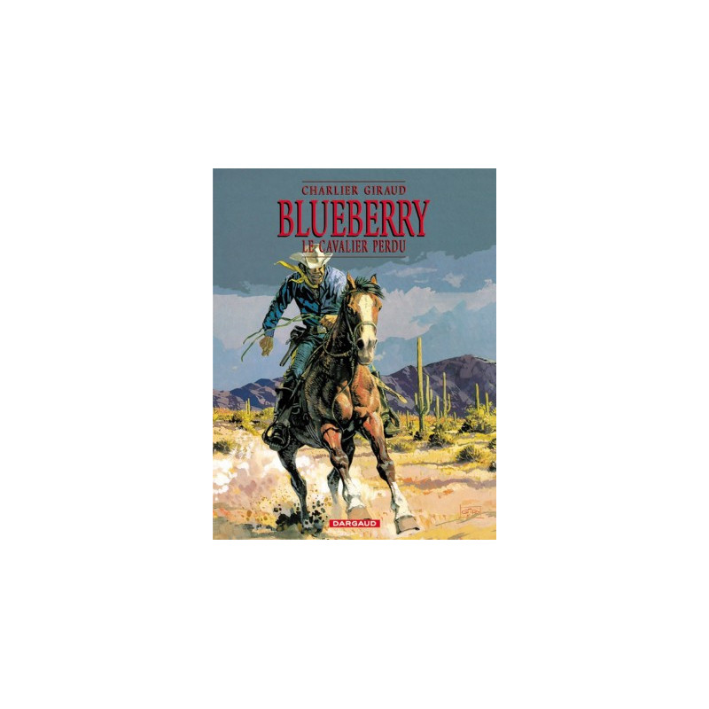 BLUEBERRY - T4 - LE CAVALIER PERDU