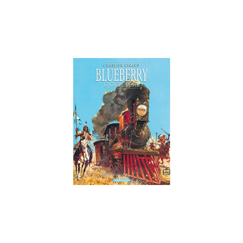 BLUEBERRY - T7 - LE CHEVAL DE FER