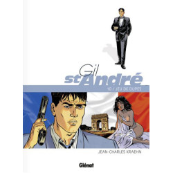 GIL SAINT-ANDRE - TOME 10 - JEU DE DUPES