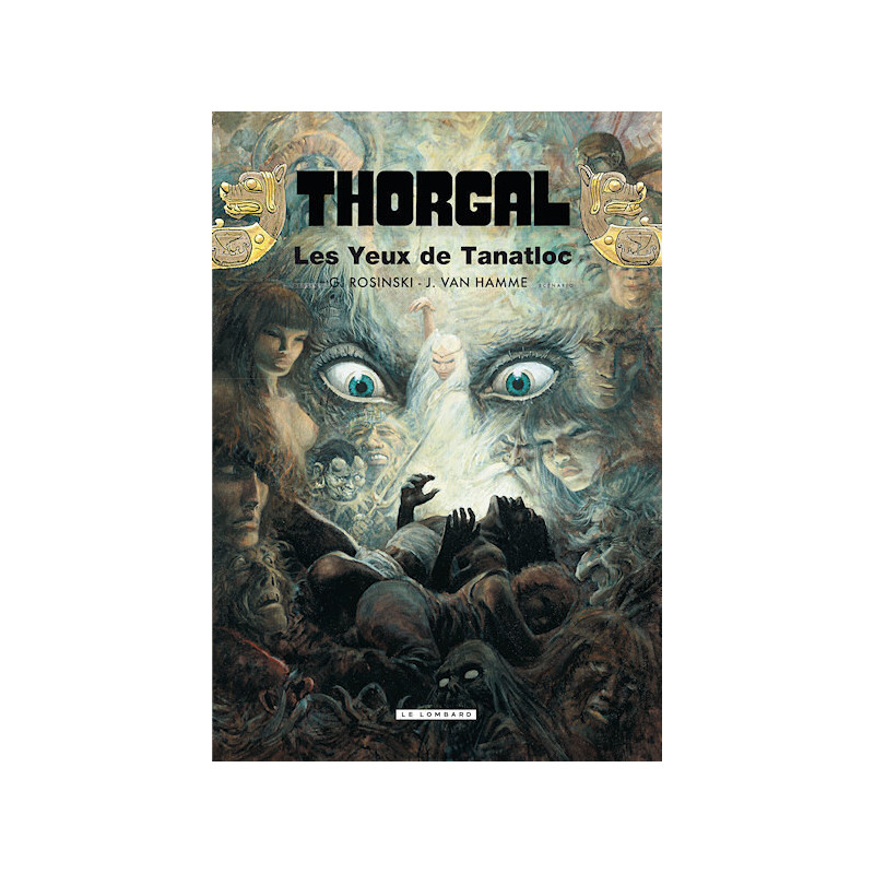 THORGAL - T11 - LES YEUX DE TANATLOC