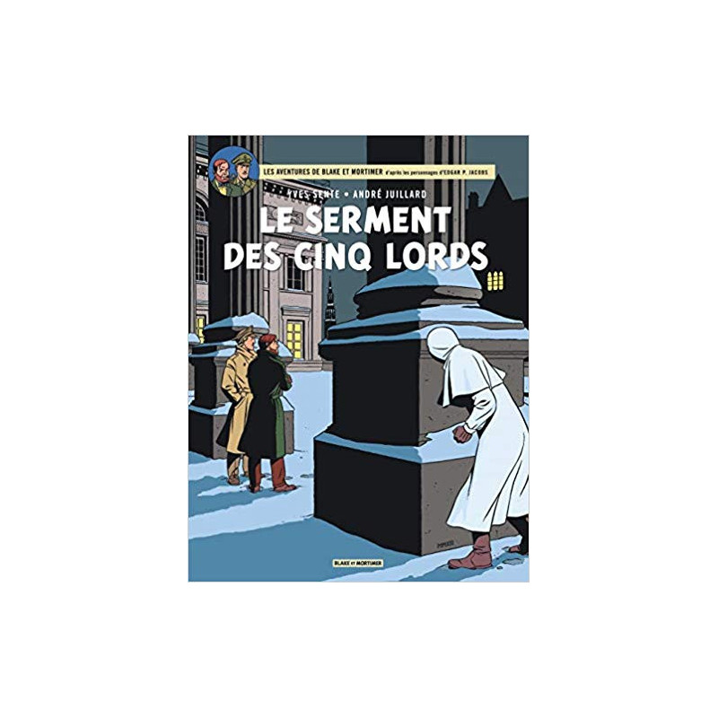 LE SERMENT DES CINQ LORDS BLAKE ET MORTIMER T21