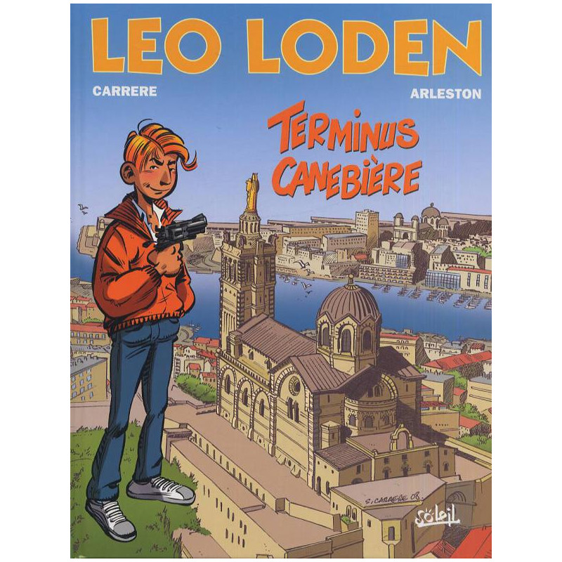 LEO LODEN TOME 1 TERMINUS CANEBIERE