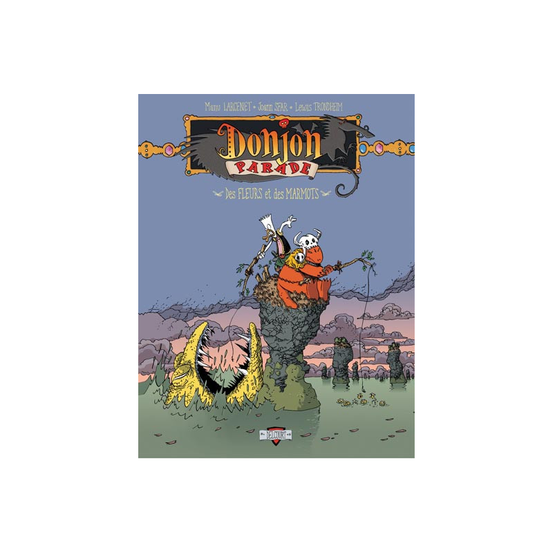 DONJON PARADE - TOME 4 - DES FLEURS ET DES MARMOTS