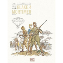 BLAKE ET MORTIMER - T04 - DANS LES COULISSES DE BLAKE MORTIMER