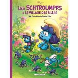 LES SCHTROUMPFS ET LE VILLAGE DES FILLES - TOME 2 - LA TRAHISON DE BOUTON D OR