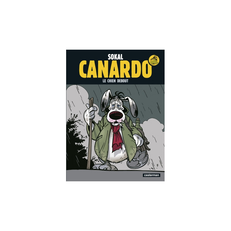 CANARDO - T01 - LE CHIEN DEBOUT - CANARDO