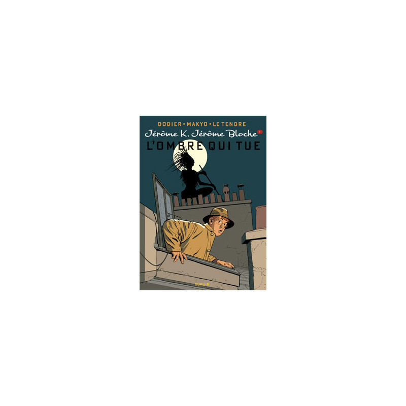 JEROME K JEROME BLOCHE - TOME 1 - LOMBRE QUI TUE REEDITION