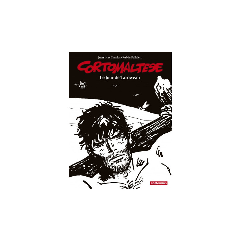 CORTO MALTESE - T15 - LE JOUR DE TAROWEAN