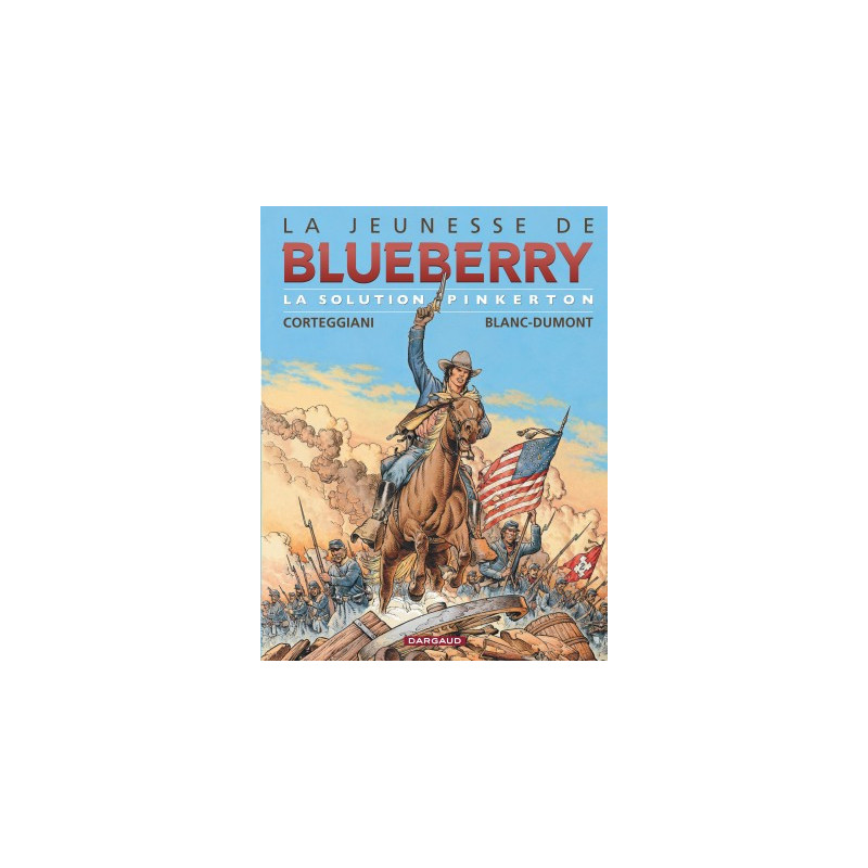 JEUNESSE DE BLUEBERRY LA - TOME 10 - SOLUTION PINKERTON LA