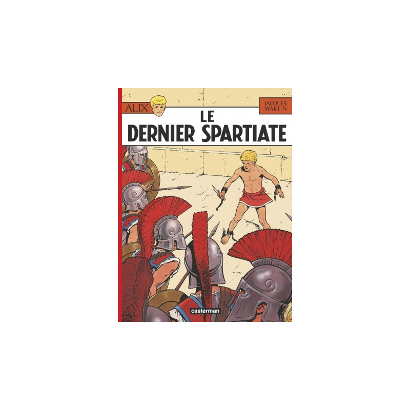 ALIX - T07 - LE DERNIER SPARTIATE