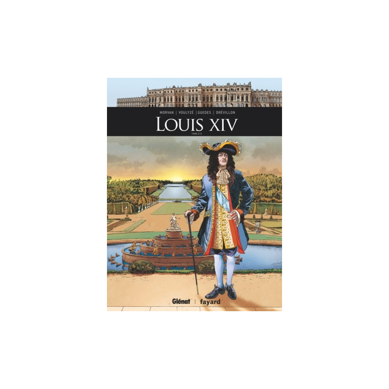 LOUIS XIV - TOME 02