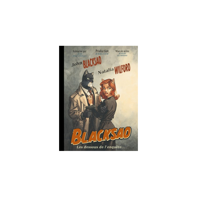 BLACKSAD HORS-SERIE - BLACKSAD - HORS-SERIE - TOME 0 - BLACKSAD LES DESSOUS DE LENQUETE