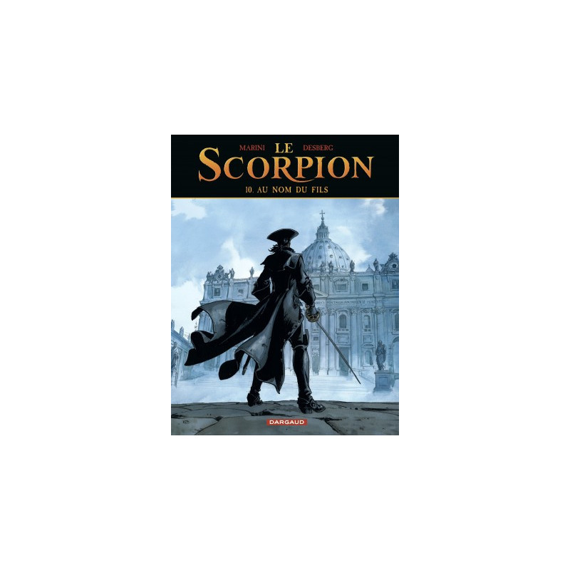 LE SCORPION - TOME 10 - AU NOM DU FILS