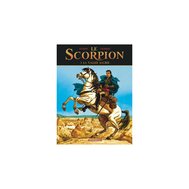 LE SCORPION - TOME 5 - LA VALLEE SACREE