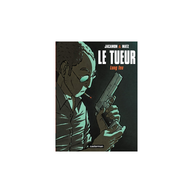 LE TUEUR - T01 - LONG FEU