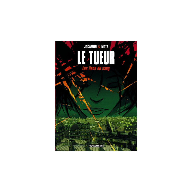 LE TUEUR - T04 - LES LIENS DU SANG